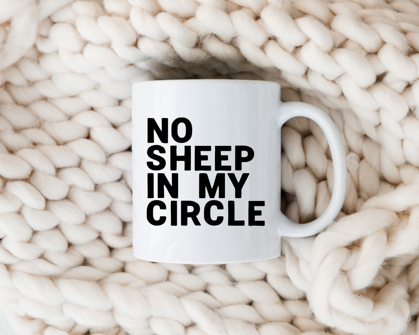 No Sheep In My Circle 12oz Ceramic Mug