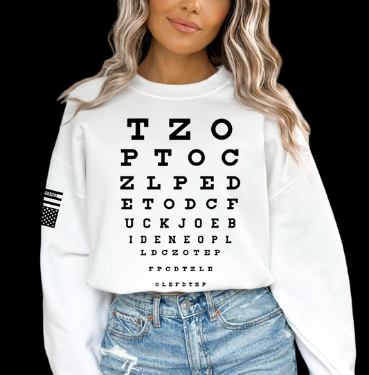 Fuck Joe Biden Vision Chart Sweatshirt