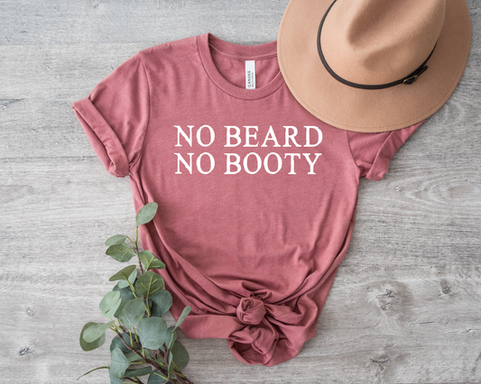 No Beard No Booty Soft Cotton Crewneck